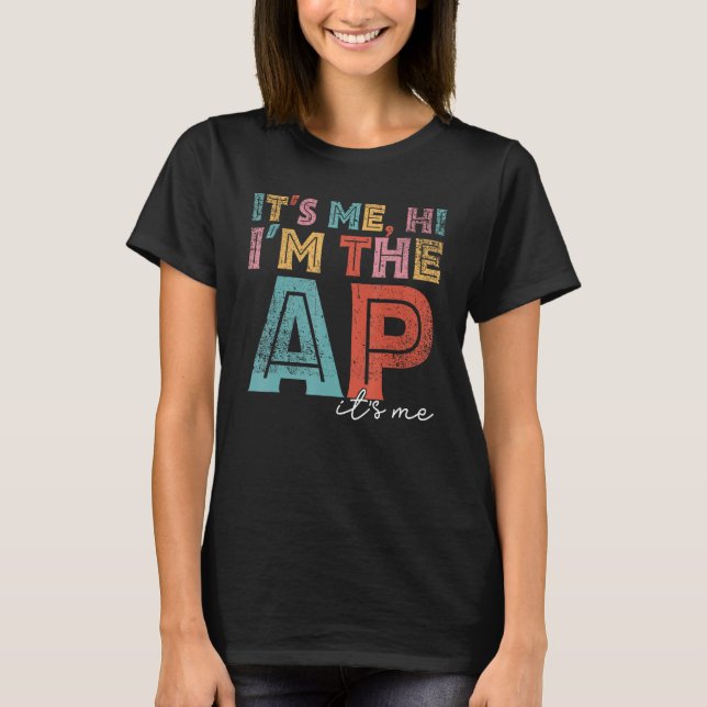 Camiseta Engraçado, sou eu, sou a Ap, sou eu assistente, pr (Frente)