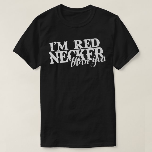 Camiseta Engraçado, sou Rednecker, que você, prêmio de caip (Frente do Design)