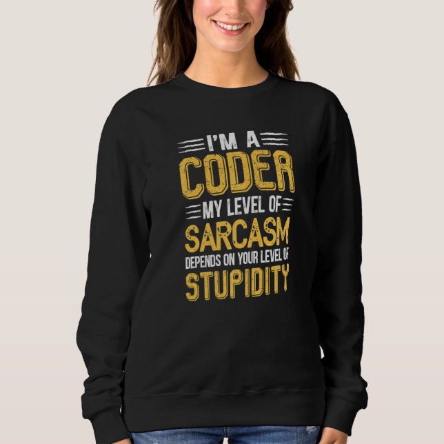 Camiseta Engraçado, sou um Coder. Meu nível de sarcasmo dep (Frente)