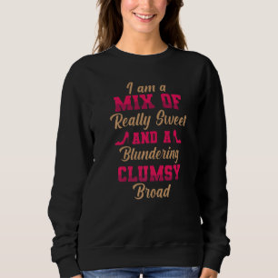 Camiseta Engraçado, Sou Uma Mistura De Muito Doce E Um Band