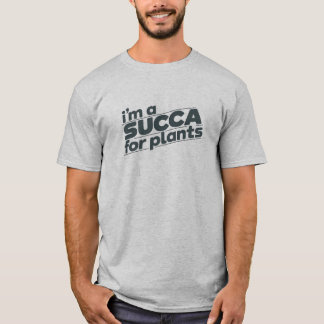 Camiseta Engraçado, sou uma Succa para Plantas.