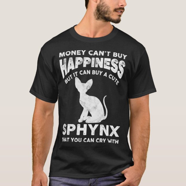 Camiseta Engraçado Sphynx Cat Lover Dinheiro Não Pode Compr (Frente)