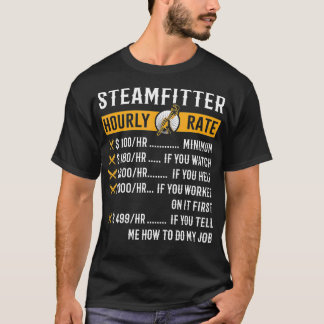 Camiseta Engraçado Steamfitter Oferece Taxa Horária de Stea