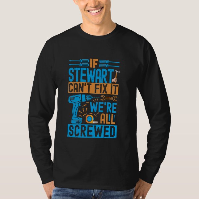 Camiseta Engraçado Stewart. Se Stewart não consegue consert (Frente)