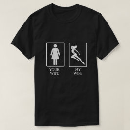 Camiseta Engraçado Sua Esposa, A Camisa-T De Minha Esposa