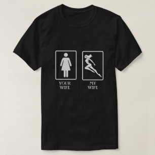 Camiseta Engraçado Sua Esposa, A Camisa-T De Minha Esposa
