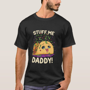 Camiseta Engraçado Sujo Coisas Que Eu Pai Taco Doido Presen