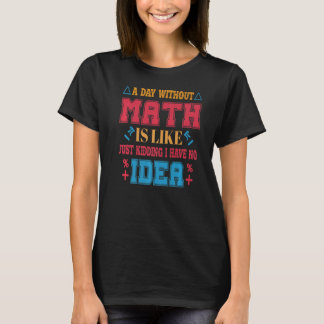 Camiseta Engraçado Tee sobre a Rua do Professor de Matemáti