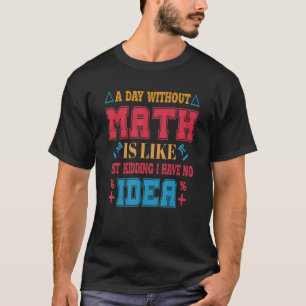 Camiseta Engraçado Tee sobre a Rua do Professor de Matemáti