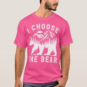 Camiseta Engraçado Tendente Eu Escolho O Urso 2024 Urso No