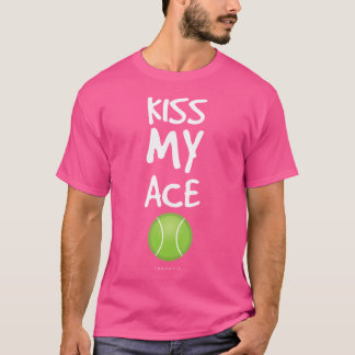 Camiseta Engraçado Tênis Beija Meu Jogador De Tênis Ace
