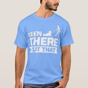 Camiseta Engraçado Ter Sido Paisagista