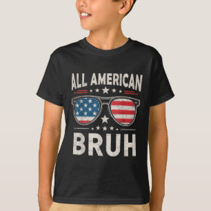 Camiseta Engraçado Todos Americanos Bruh 4 De Julho Patriót
