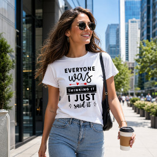 Camiseta Engraçado Todos Estavam Pensando Que Eu Só Disse