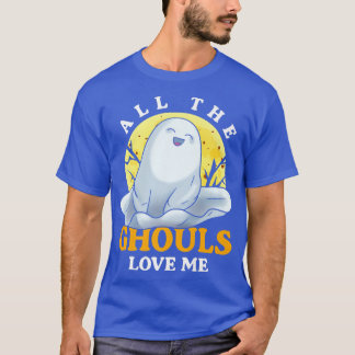 Camiseta Engraçado Todos Os Ghouls Me Adoram Um Fantástico 