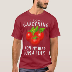 Camiseta Engraçado Tomates Gardening Planta Novelty Presen