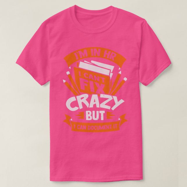 Camiseta Engraçado Trabalho De Recursos Humanos Seu Present (Frente do Design)