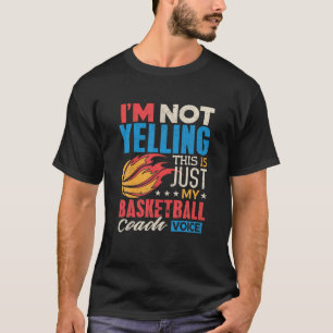 Camiseta Engraçado treinador de basquetebol não estou gri