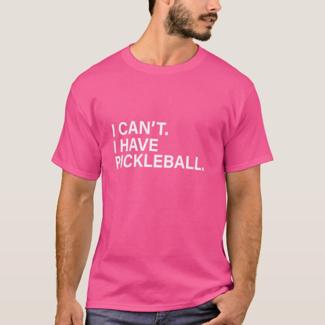 Camiseta Engraçado treinador de Pickleball dizendo que não  (Frente)