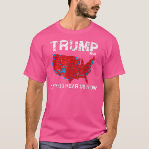 Camiseta Engraçado Trump 2024 - Você Pode Nos Ouvir Agora M