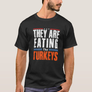 Camiseta Engraçado Trump Dizendo que eles estão comendo os