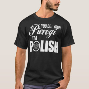 Camiseta Engraçado Tshirt Polonesa Pierogi Polska Tee Dyng