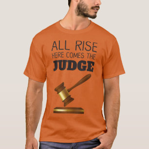 Camiseta Engraçado Tudo Levanta Aqui Os Juízes Advogados At
