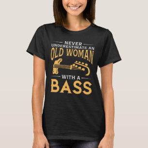 Camiseta Engraçado uma mulher adulta com uma guitarra baixa