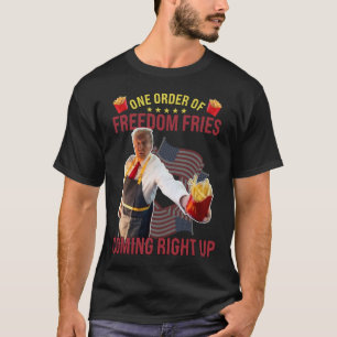 Camiseta Engraçado Uma Ordem De Fries De Liberdade Que Estã