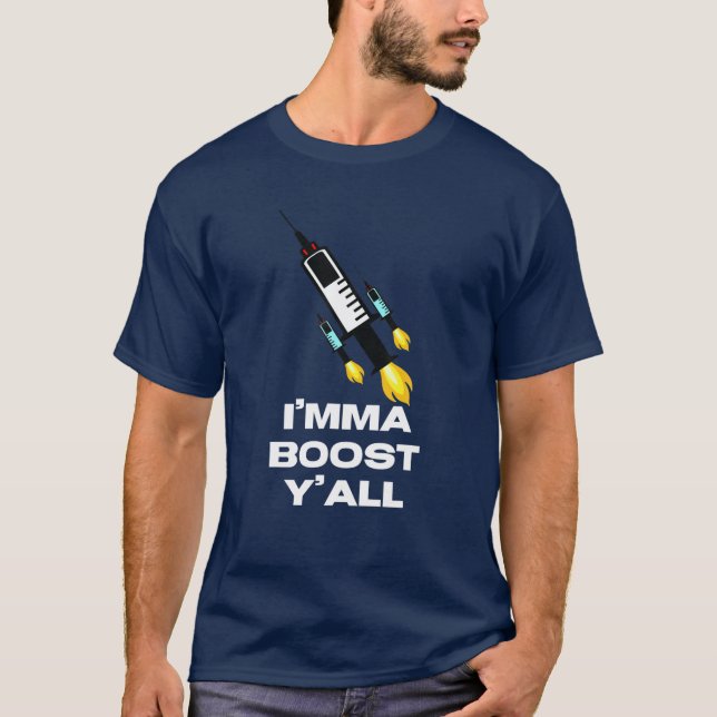 Camiseta Engraçado Vacina Booster Imunização Eu Vou Boos (Frente)