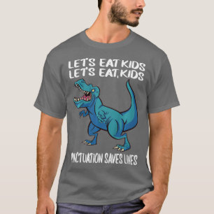 Camiseta Engraçado Vamos Comer Crianças Pontuação Salva Vid