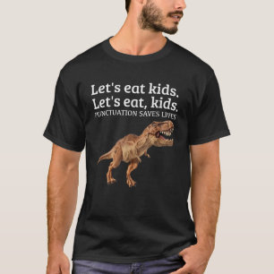 Camiseta Engraçado Vamos Comer Crianças Pontuação Salva Vid