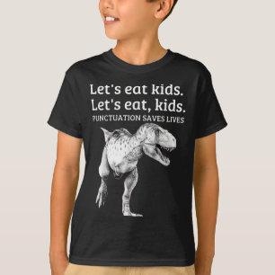 Camiseta Engraçado Vamos Comer Crianças Pontuação Salva Vid