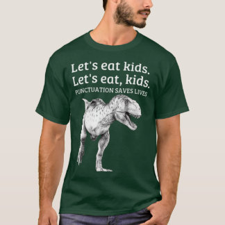 Camiseta Engraçado Vamos Comer Pontuação Salva Vidas Gramát
