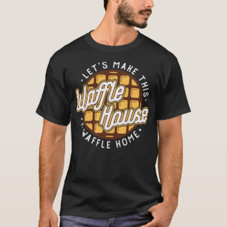 Camiseta Engraçado... vamos fazer uma wafffffffffffffffffle