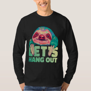 Camiseta Engraçado, Vamos Prendê-Lo Lenta E Preguiçosa Anim