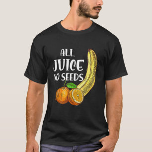 Camiseta Engraçado Vasectomia Todo Sumo Sem Semente