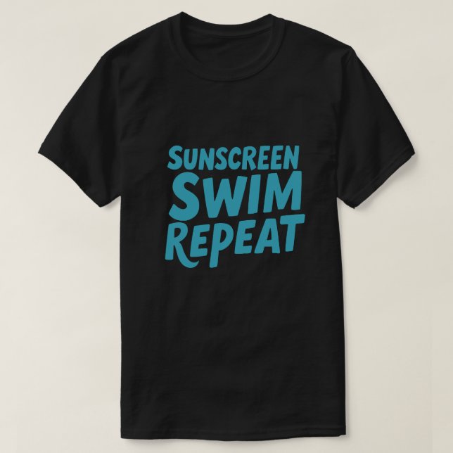 Camiseta Engraçado Verão Routine Citação "Sunscreen, Nataçã (Frente do Design)