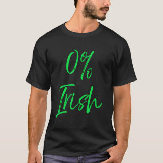 Camiseta Engraçado Verde Não Dia de São Patrício Irlandês C