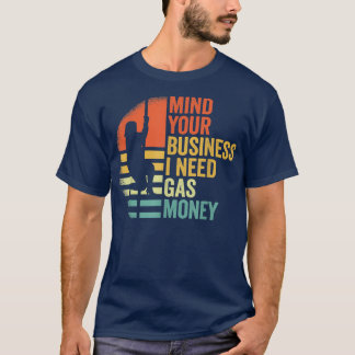Camiseta Engraçado Vintage Mente sua empresa Eu preciso de