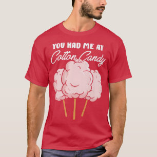 Camiseta Engraçado Você Me Teve Em Cotton Sugary Puffy Dess