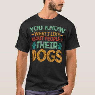 Camiseta Engraçado Você Saber O Que Eu Gosto Sobre As Pesso