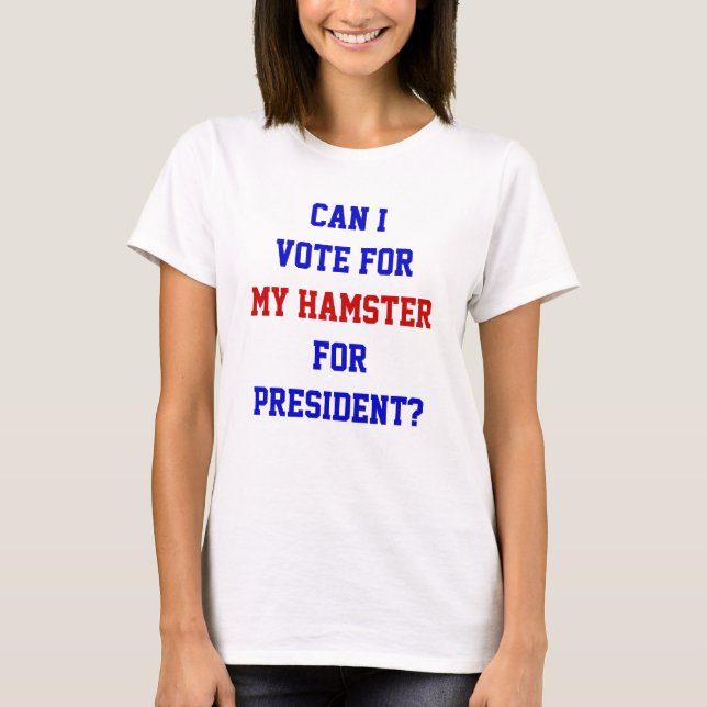 Camiseta Engraçado Voto Político Para A Citação Do Presiden (Frente)