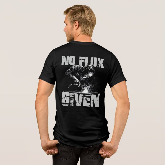 Camiseta Engraçado Welder Sem Fluxo Dado Homens (Verso completo)