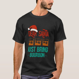 Camiseta Engraçado Xmas Caros Papais noeis Tragam o Natal B