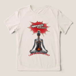 Camiseta Engraçado Yoga Comic Pop Art - "Namaste Already"