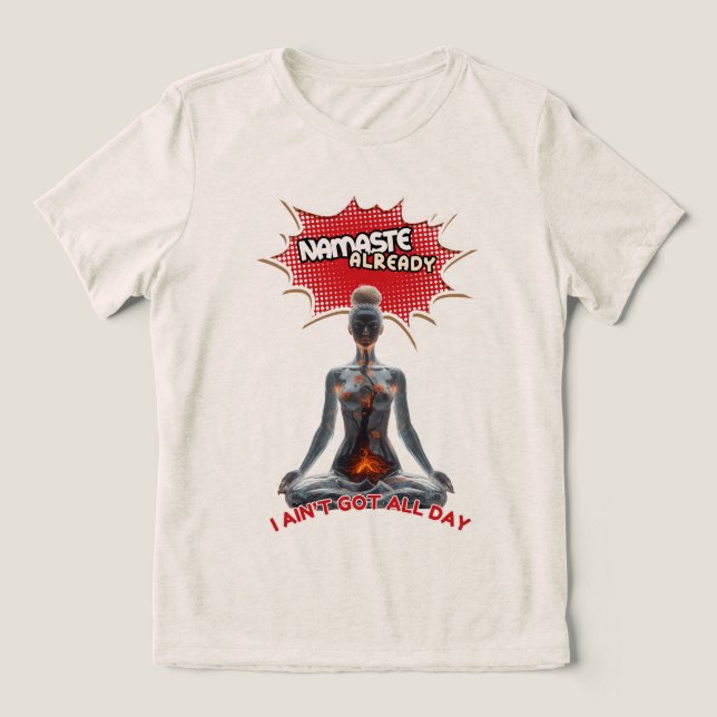 Camiseta Engraçado Yoga Comic Pop Art - "Namaste Already" (Design frontal)