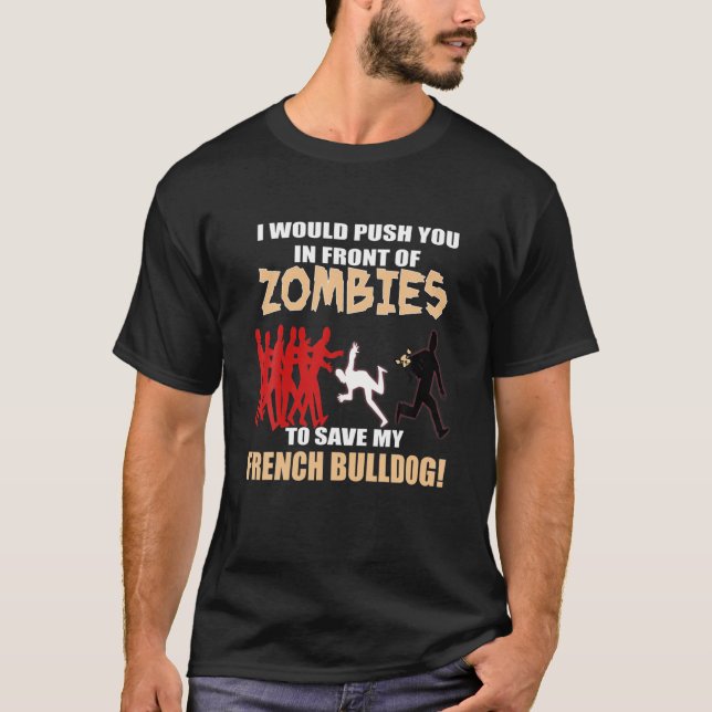 Camiseta Engraçado Zombie Francês Buldogue Francês Cachorro (Frente)