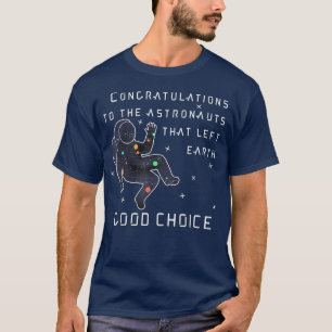 Camiseta Engraçados Astronautas Engraçados Citam Espaço