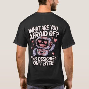 Camiseta 🤖 Engraçados Designers de Sites Memes que não Byt
